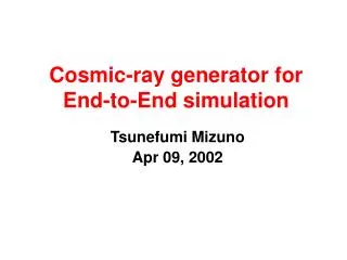 Cosmic-ray generator for End-to-End simulation