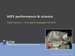 HIFI performance &amp; science