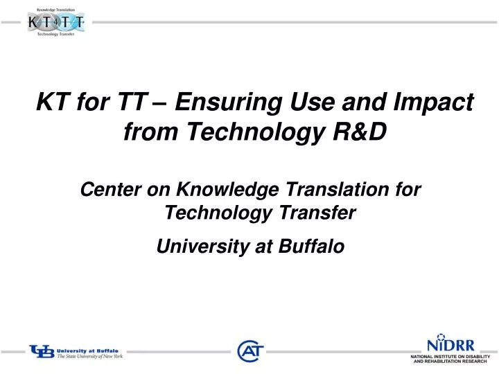 kt for tt ensuring use and impact from technology r d