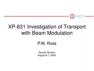 xp 831 investigation of transport with beam modulation