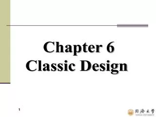 Chapter 6 Classic Design