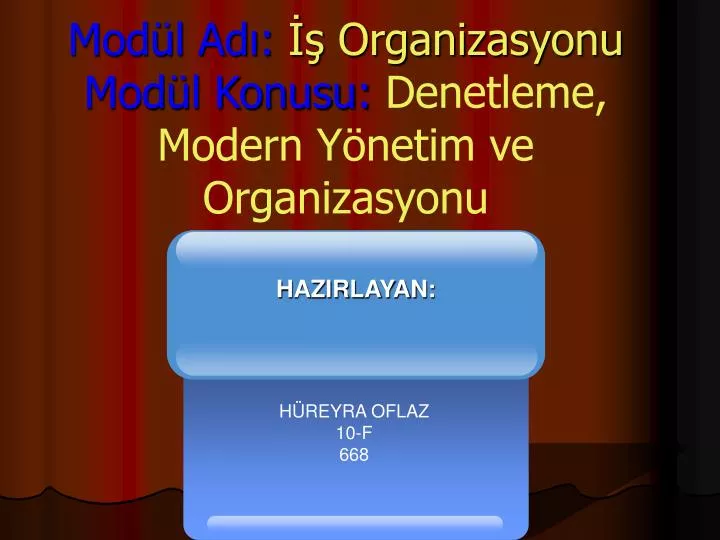mod l ad organizasyonu mod l konusu denetleme modern y netim ve organizasyonu
