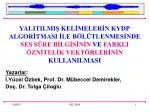 Yazarlar : İ.Yücel Özbek , Prof. Dr. M übeccel Demirekler, Doç. Dr. Tolga Çiloğlu - slide 1