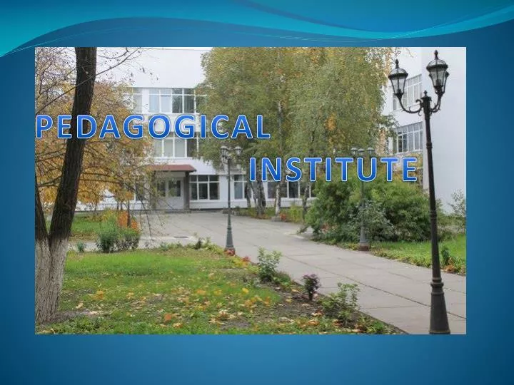 pedagogical institute