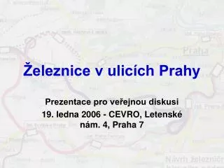 eleznice v ulic ch prahy