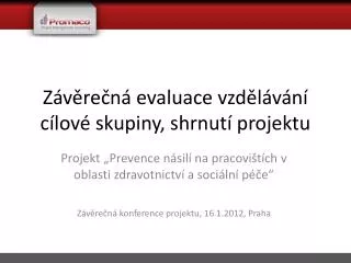 z v re n evaluace vzd l v n c lov skupiny shrnut projektu