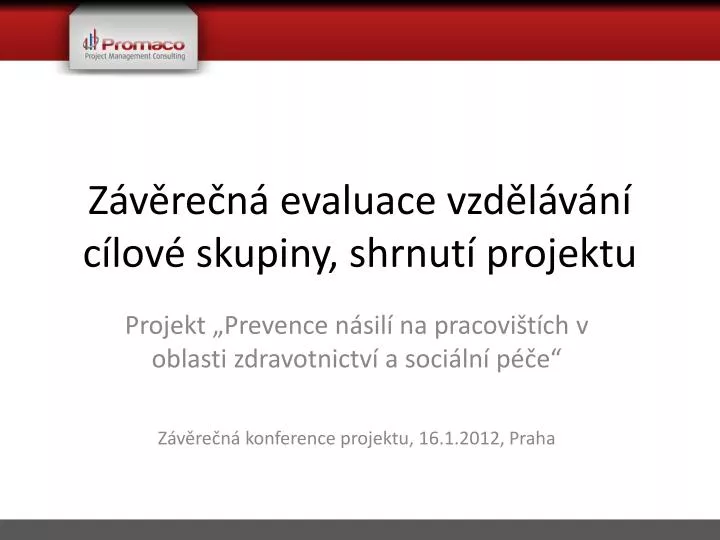 z v re n evaluace vzd l v n c lov skupiny shrnut projektu