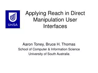 Applying Reach in Direct Manipulation User Interfaces