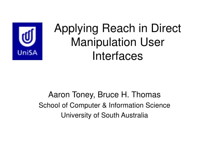 applying reach in direct manipulation user interfaces