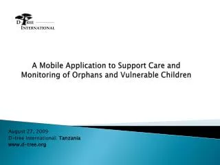 A Mobile Application to Support Care and Monitoring of Orphans and Vulnerable Children