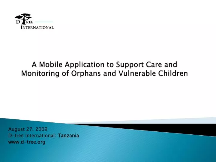 a mobile application to support care and monitoring of orphans and vulnerable children