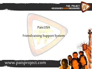 Pais:USA Friend:raising Support System