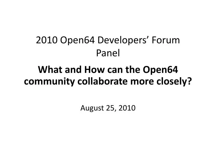 2010 open64 developers forum panel