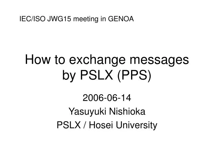 how to exchange messages by pslx pps