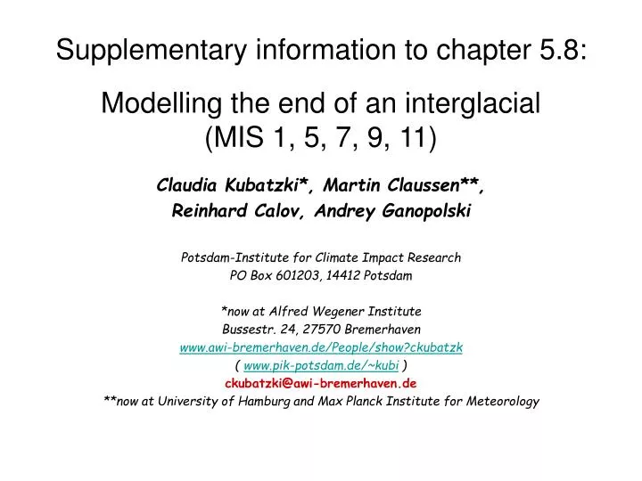 supplementary information to chapter 5 8 modelling the end of an interglacial mis 1 5 7 9 11