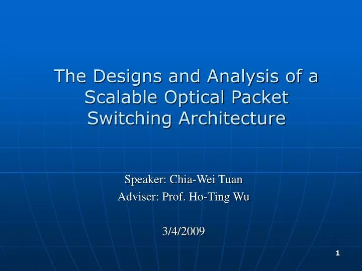 the designs and analysis of a scalable optical packet switching architecture