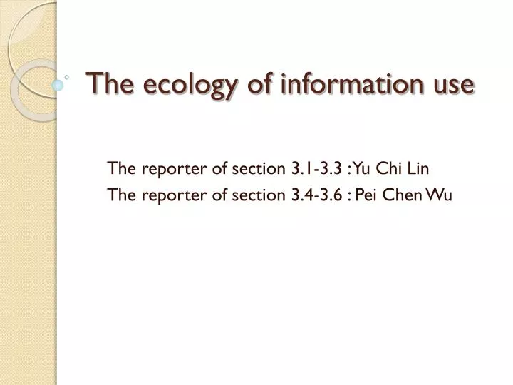 the ecology of information use