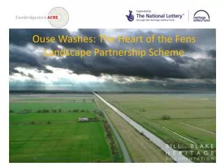 Ouse Washes: The Heart of the Fens Landscape Partnership Scheme