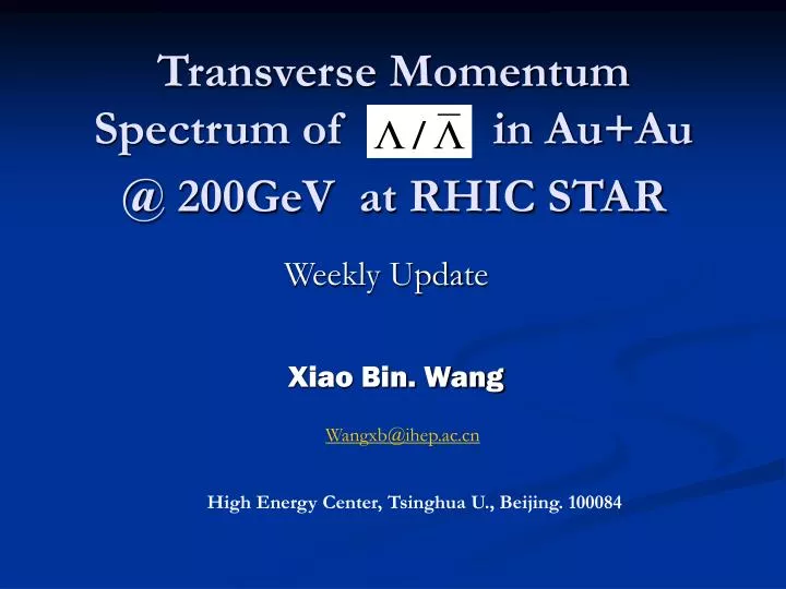 transverse momentum spectrum of in au au @ 200gev at rhic star