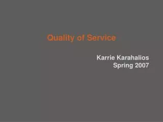 Quality of Service