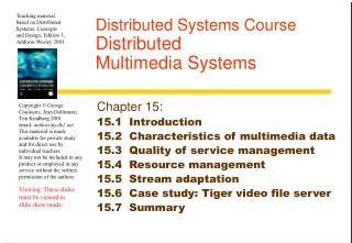 Distributed Systems Course Distributed Multimedia Systems