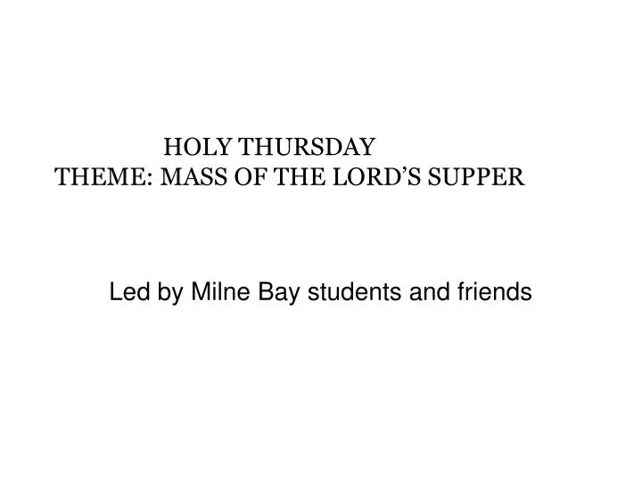 holy thursday theme mass of the lord s supper