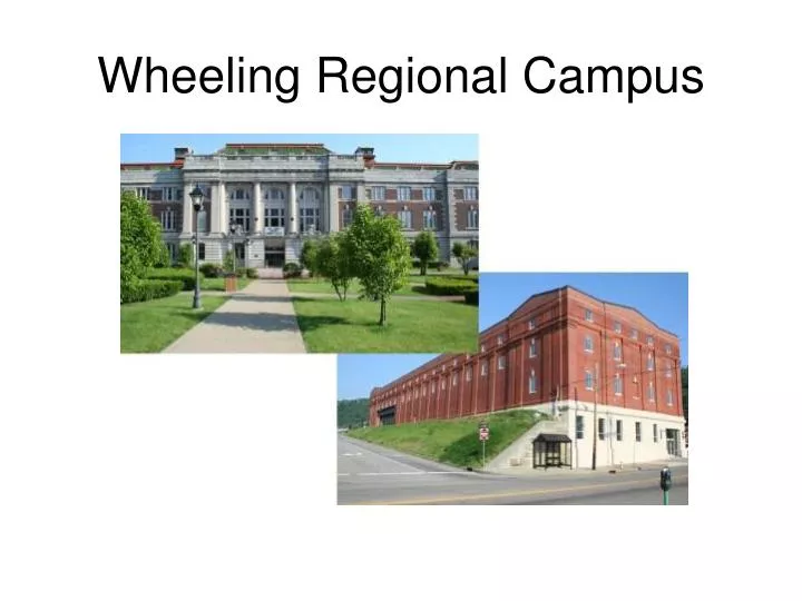 wheeling regional campus