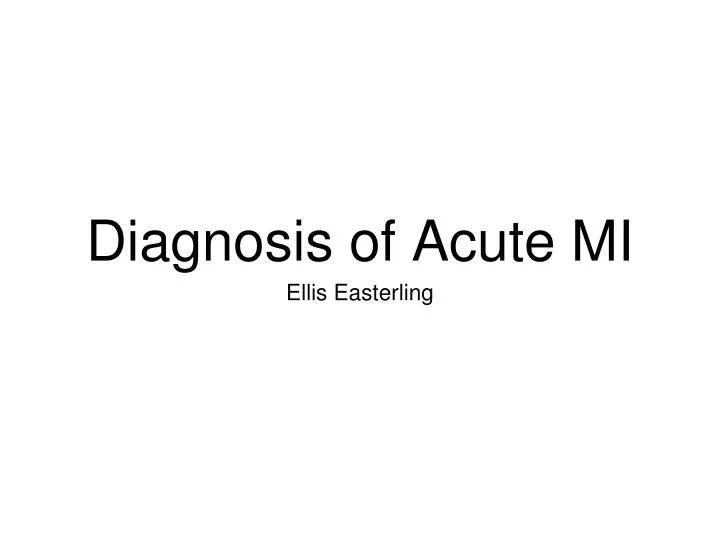 diagnosis of acute mi