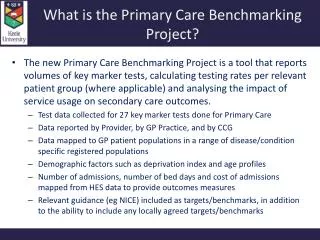 What is the Primary Care Benchmarking Project?