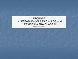 Class C Proposal unveiled June 22, 2010