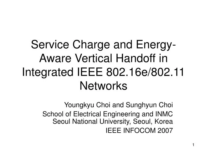 service charge and energy aware vertical handoff in integrated ieee 802 16e 802 11 networks