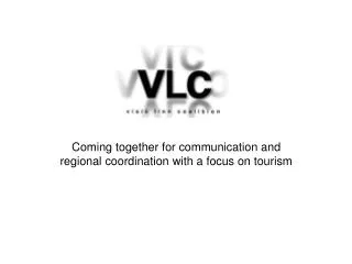 Coming together for communication and regional coordination with a focus on tourism