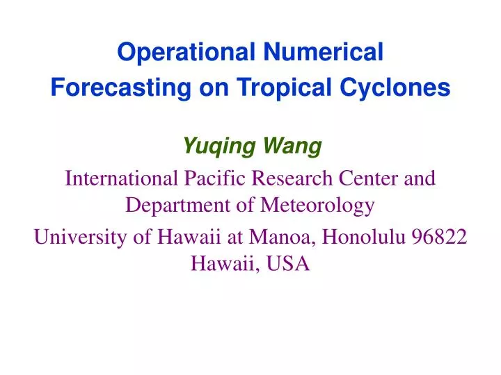 operational numerical forecasting on tropical cyclones
