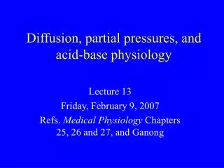 Diffusion, partial pressures, and acid-base physiology