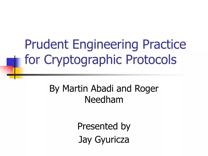 prudent engineering practice for cryptographic protocols