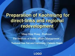 Preparation of Kaohsiung for direct-links and regional redevelopment