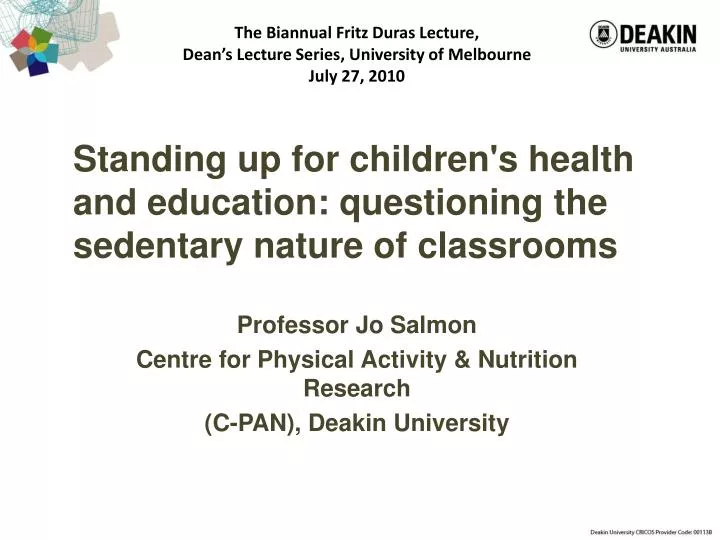 standing up for children s health and education questioning the sedentary nature of classrooms