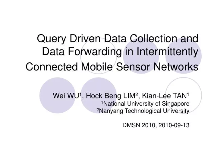 query driven data collection and data forwarding in intermittently connected mobile sensor networks