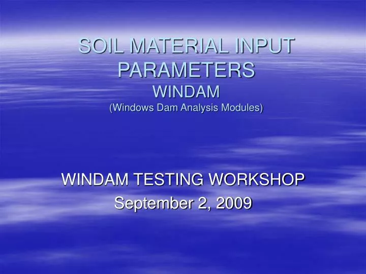 windam testing workshop september 2 2009