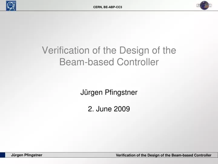 verification of the design of the beam based controller