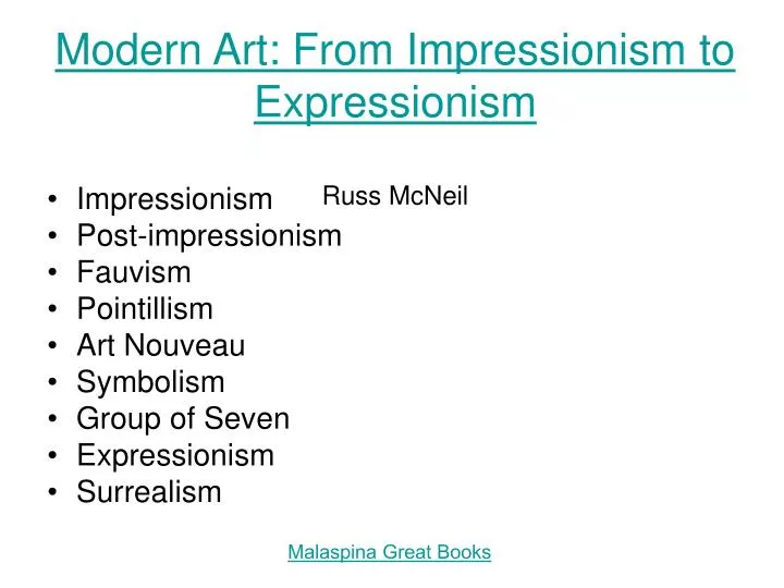 modern art from impressionism to expressionism russ mcneil