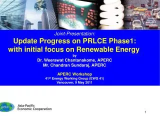 Joint-Presentation: Update Progress on PRLCE Phase1: with initial focus on Renewable Energy by