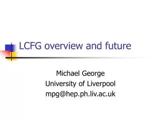 LCFG overview and future