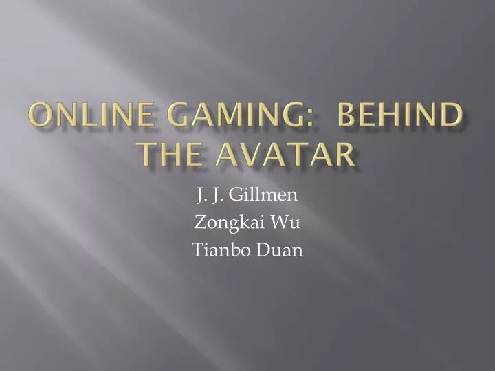 online gaming behind the avatar