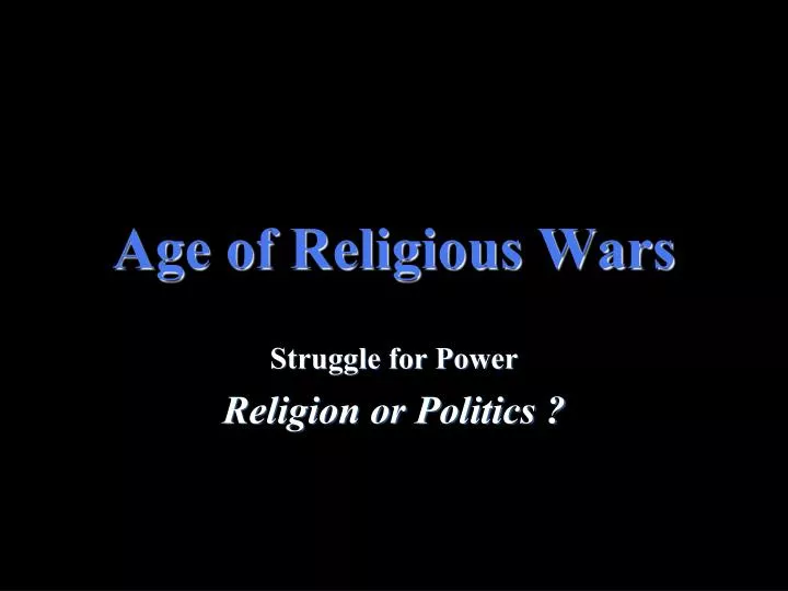 age of religious wars
