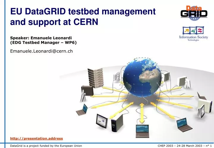eu datagrid testbed management and support at cern