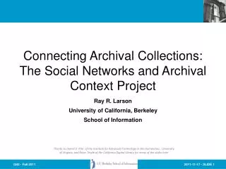 Connecting Archival Collections: The Social Networks and Archival Context Project