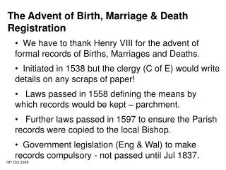 The Advent of Birth, Marriage &amp; Death Registration