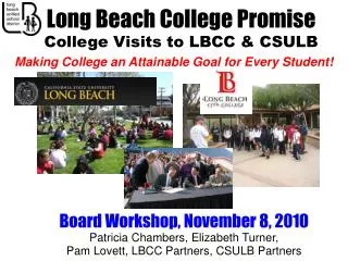 Long Beach College Promise College Visits to LBCC &amp; CSULB