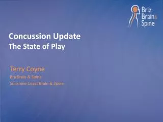 Concussion Update The State of Play